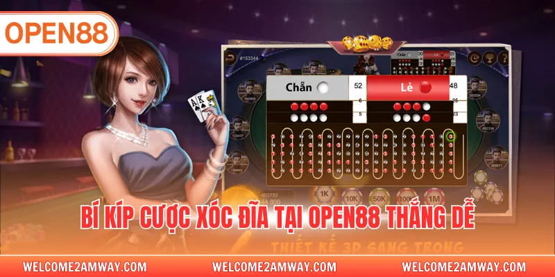 Bí kíp cược xóc đĩa tại OPEN88 thắng dễ